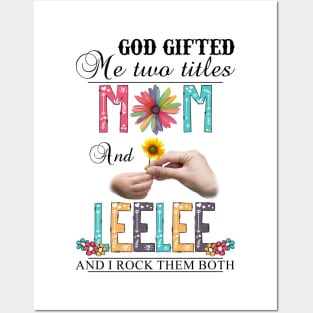 Vintage God Gifted Me Two Titles Mom And Leelee Wildflower Hands Flower Happy Mothers Day Posters and Art